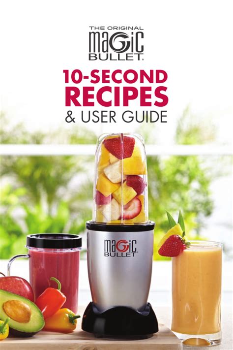 Magic Bullet Instruction Manual