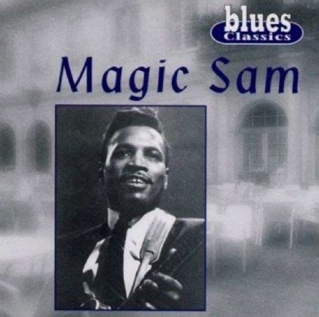 magic sam biography