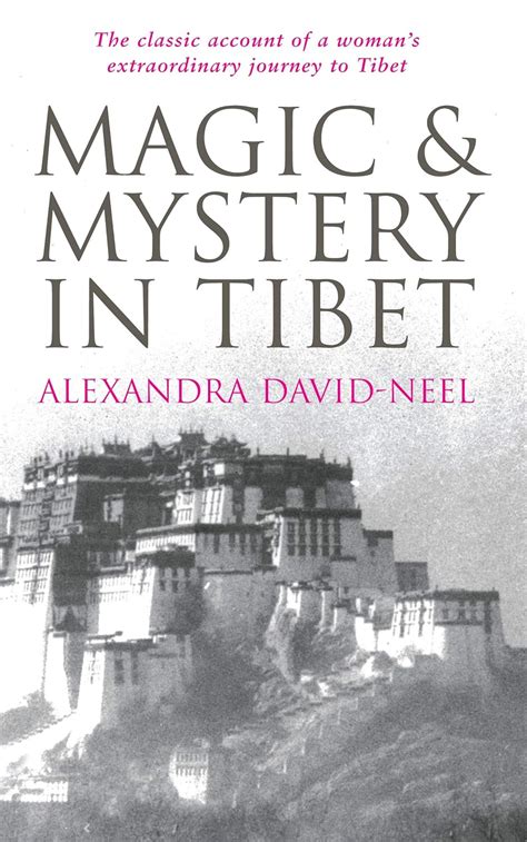 Read Magic And Mystery In Tibet Alexandra David Neel 