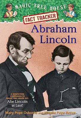 Read Online Magic Tree House Fact Tracker Abraham Lincoln A Nonfiction Companion To Magic Tree House 47 Abe Lincoln At Last 