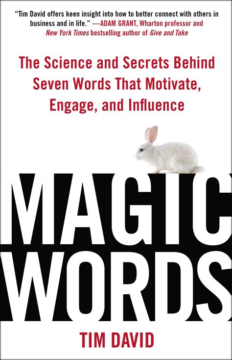 Download Magic Words The Science And Secrets Behind Seven Words That Motivate Engage And Influence 
