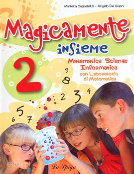 Full Download Magicamente Insieme 2 Linguaggi Eli La Spiga Edizioni 