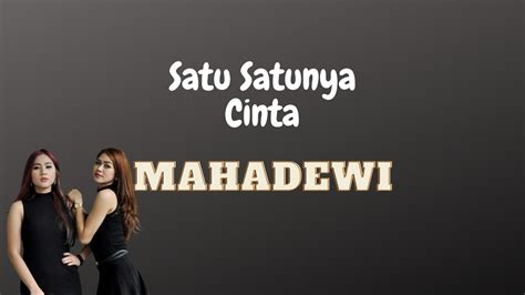 MAHADEWI LIRIK 🫔 Mahadewilagu dan lirik oleh Padi