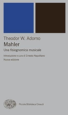Read Mahler Una Fisiognomica Musicale Piccola Biblioteca Einaudi Nuova Serie Vol 300 