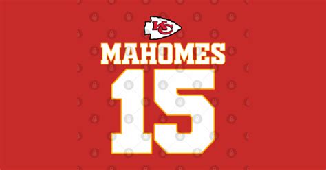 mahomes 15 Mahomes 15 TeePublic