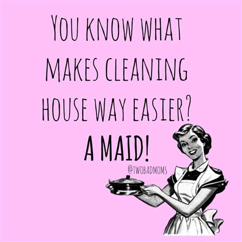 Maid Funny Quotes