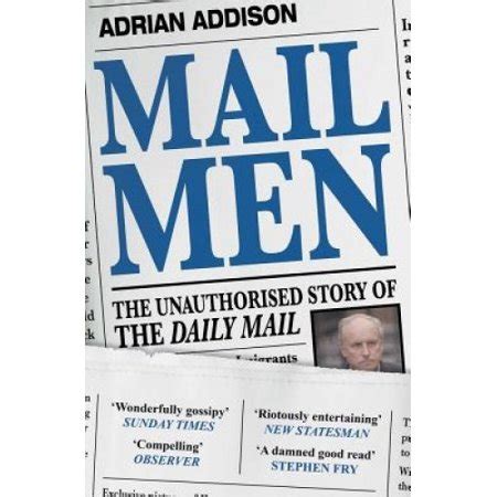 Full Download Mail Men The Unauthorized Story Of The Daily Mail The Paper That Divided And Conquered Britain 