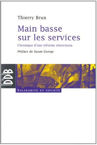 Main Basse Sur Les Services Chronique D Une Ra C