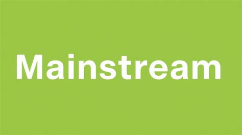 Mainstream Co To