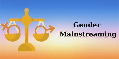 Mainstreaming Of Gender