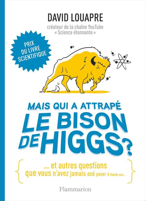 Read Mais Qui A Attrap Le Bison De Higgs 