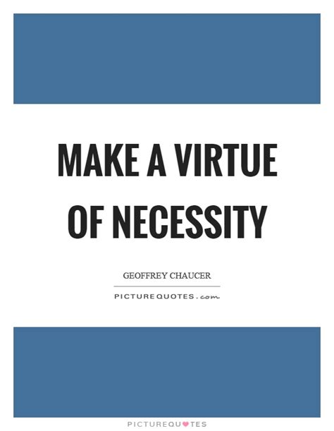 make a virtue of necessity - Macmillan Thesaurus