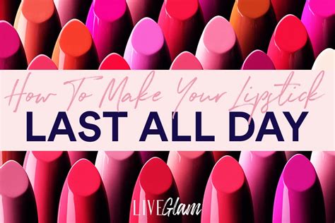 make lipstick last all day