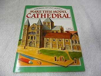 Make This Model: Cathedral ( Usborne Cut Out Models Series)