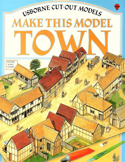 Make This Model Town ( Usborne Cut Out Models)