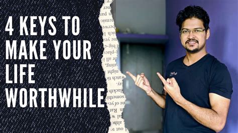 Make Your Life Worthwhile