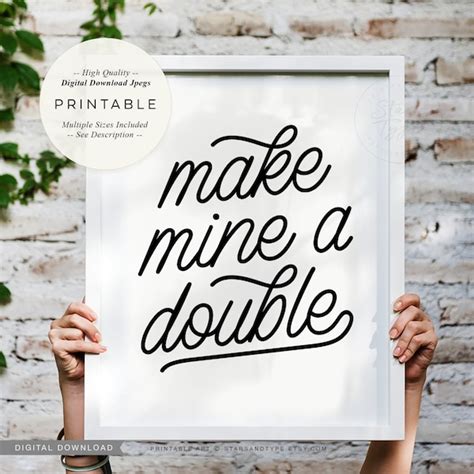 make mine a double
