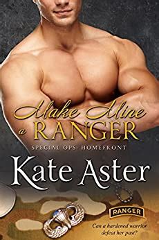 Full Download Make Mine A Ranger Special Ops Homefront Book 4 Kate Aster 