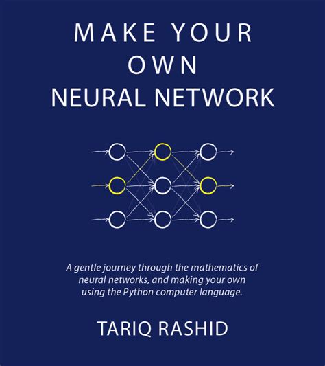 Download Make Your Own Neural Network 
