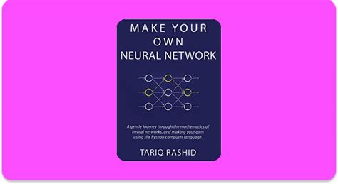 Full Download Make Your Own Neural Network 