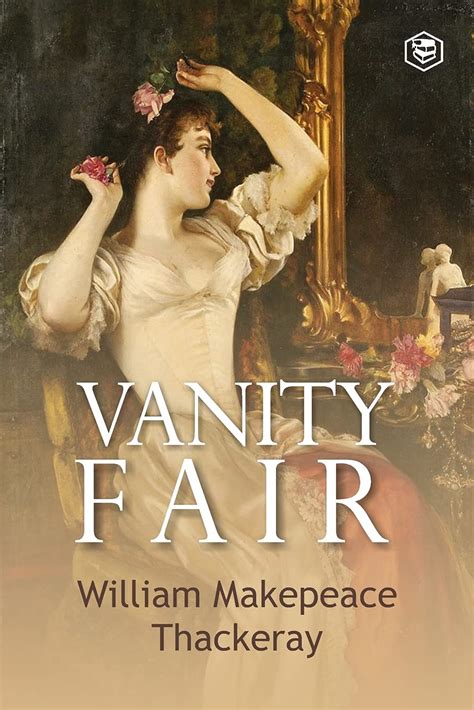 Makepeace Thackeray Vanity Fair