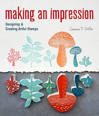 Making An Impression Designing Creating Artful St