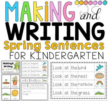 Making And Writing Spring Sentences For Kindergarten Vocab Spring Writing For Kindergarten - Spring Writing For Kindergarten