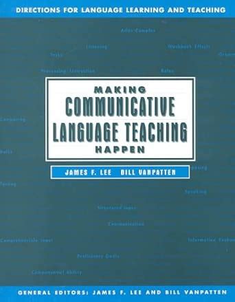 Making Communicative Language Teaching Happen