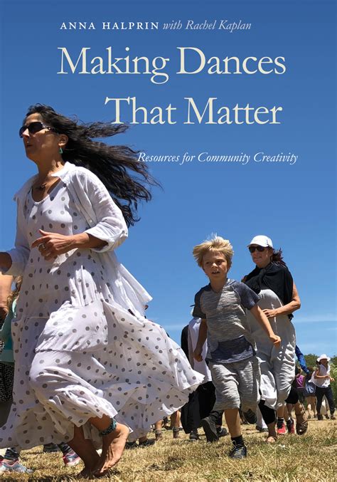 Making Dances That Matter Resources For Community