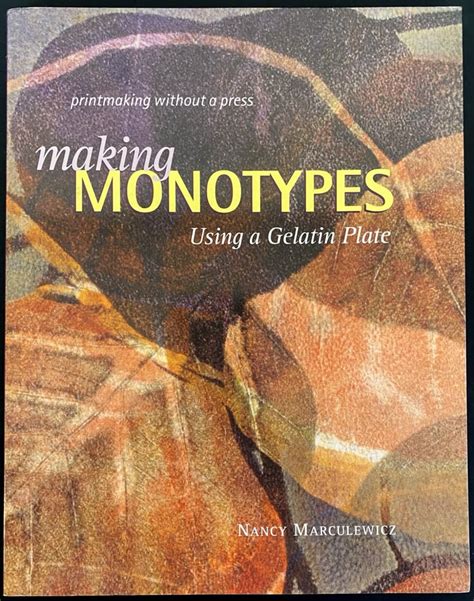 Making Monotypes Using A Gelatin Plate
