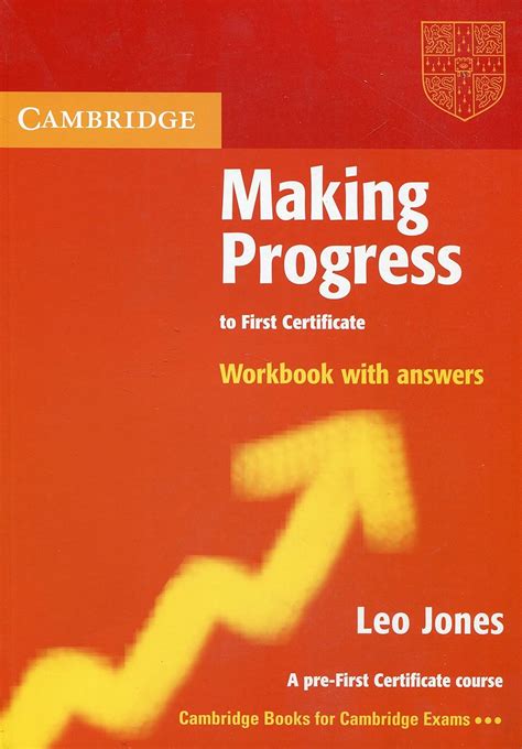 Making Progress To First Certificate Workbook With Answers Cambridge Books For Cambridge Exams