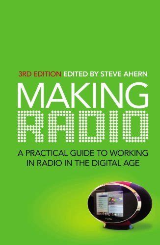 making radio 3rd edition a practical guide to wor