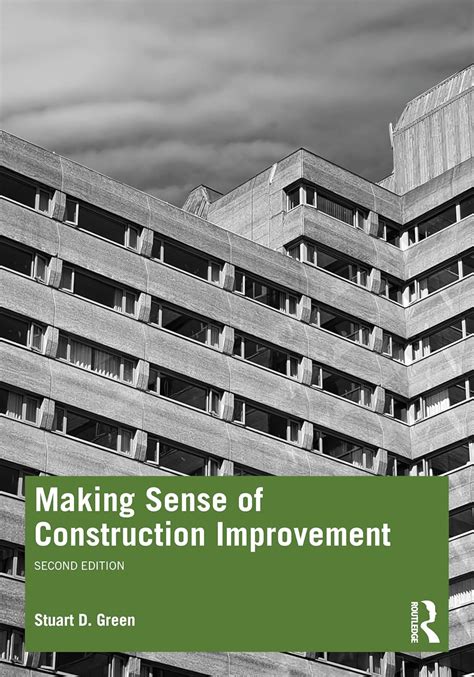 making sense of construction improvement