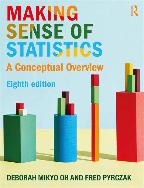 Making Sense Of Statistics A Conceptual Overview