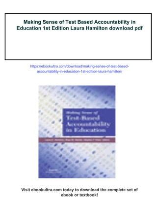 Making Sense Of Test Based Accountability In Education