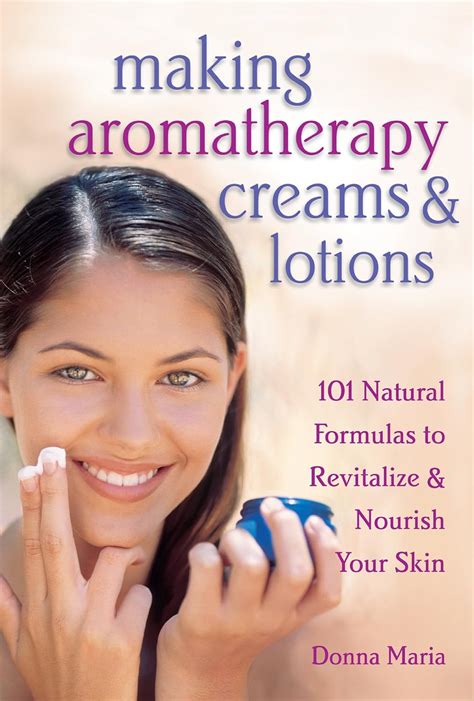 Download Making Aromatherapy Creams Lotions Revitalize 