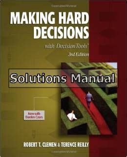 Download Making Hard Decisions With Decision Tools Solution Manual Pdf 