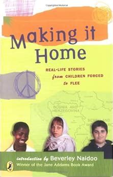 Read Making It Home Real Life Stories From Children Forced To Flee 