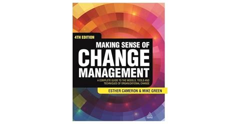 Read Online Making Sense Of Change Management A Complete Guide To The Models Tools And Techniques Of Organizational Change Change Series 