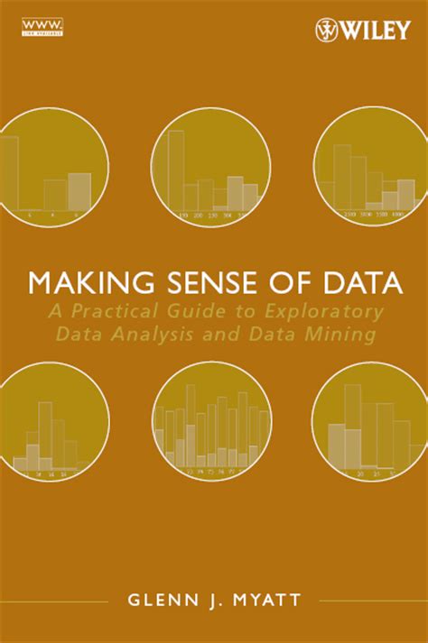 Read Making Sense Of Data A Practical Guide To Exploratory Analysis And Mining 