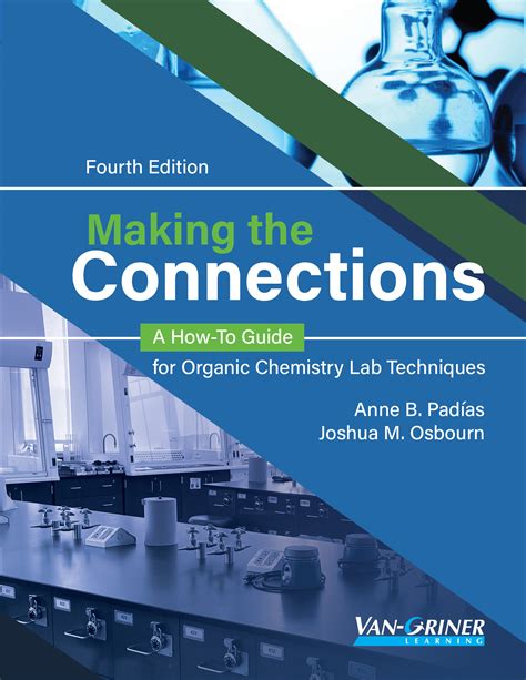 Read Online Making The Connections 2 A How To Guide For Organic Chemistry Lab Techniques Second Edition 