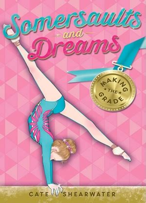 Read Making The Grade Somersaults And Dreams 
