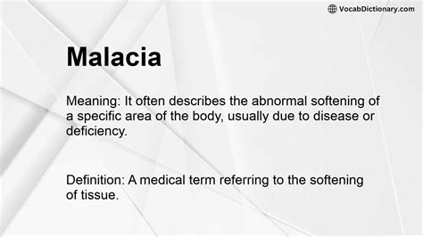 Malacia Definition