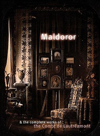 Read Online Maldoror And The Complete Works 