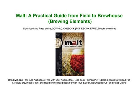 Full Download Malt A Practical Guide From Field To Brewhouse Brewing Elements 