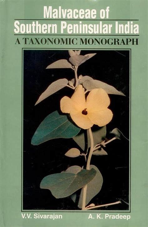 Read Online Malvaceae Of Southern Peninsular India A Taxonomic Monograph 