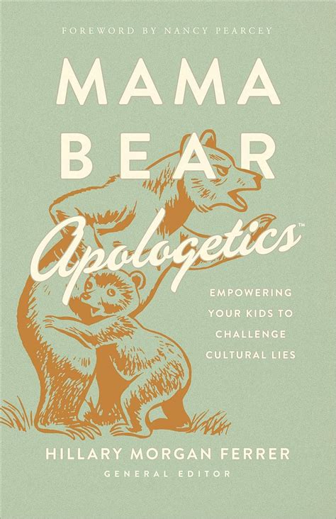 Mama Bear Apologetics