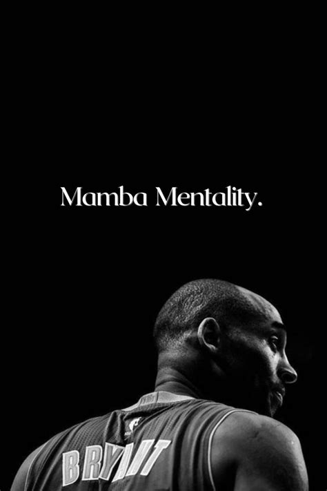 Mamba Mentality Means