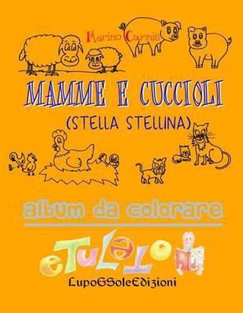 Download Mamme E Cuccioli Stella Stellina Volume 1 