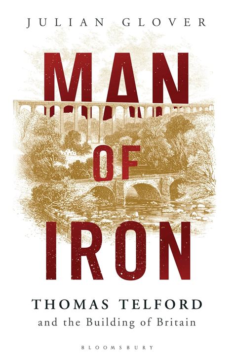 Download Man Of Iron Thomas Telford And The Building Of Britain 